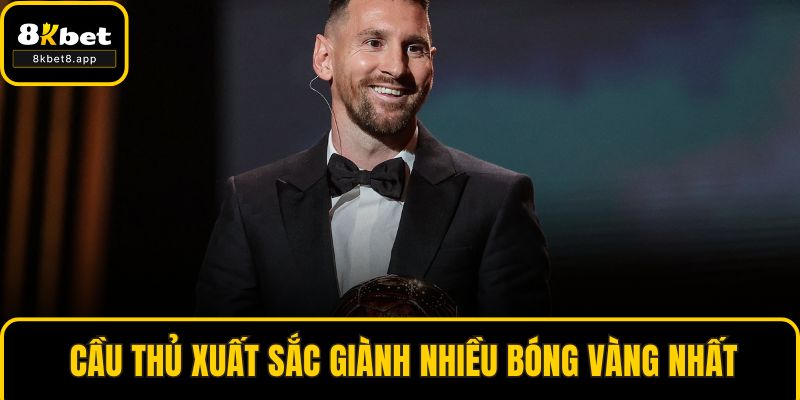Cầu thủ xuất sắc giành nhiều bóng vàng nhất